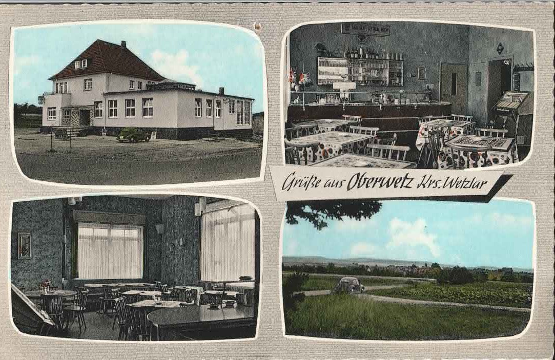 Historische Postkarte ‚Grüße aus Oberwetz (Kr. Wetzlar)‘ mit Bildern vom Gasthaus ‚Zum Schöffengrund‘, Innenräumen und Ortsansicht.